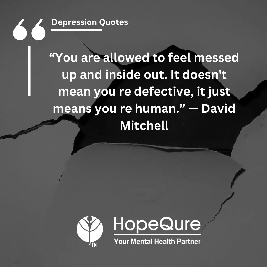 150+ Best Depression Quotes With Images | HopeQure