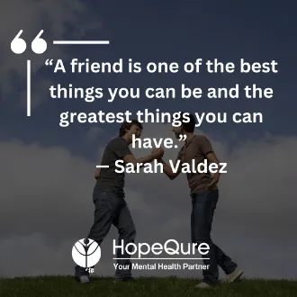 Friendship Quotes | HopeQure