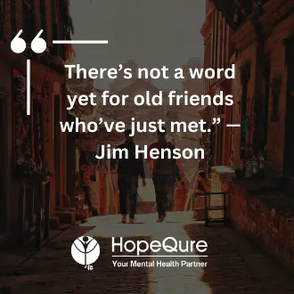 Friendship Quotes | HopeQure