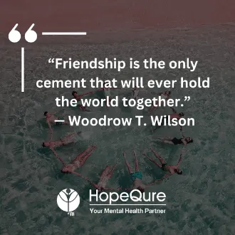 Friendship Quotes | HopeQure