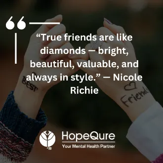 Friendship Quotes | HopeQure