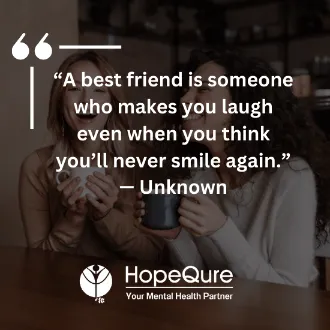 Friendship Quotes | HopeQure