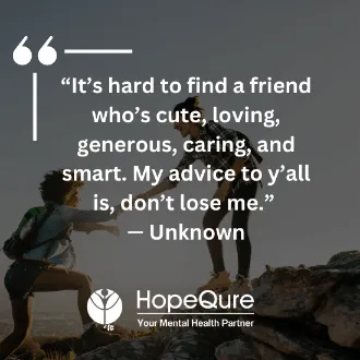 Friendship Quotes | HopeQure